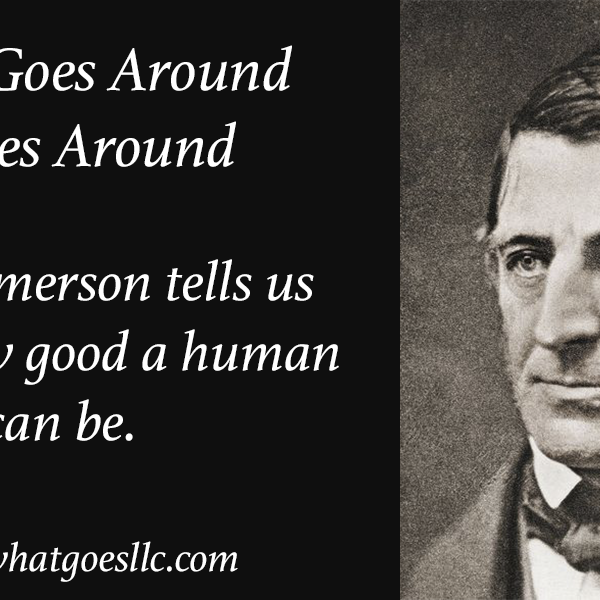 What Emerson tells us about how good a human can be